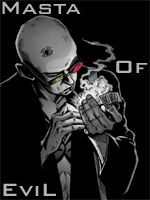 MastaOfEvil
