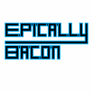 EpicallyBacon
