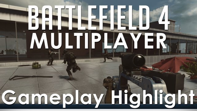 NEW Battlefield 4 - Multiplayer Gameplay Footage