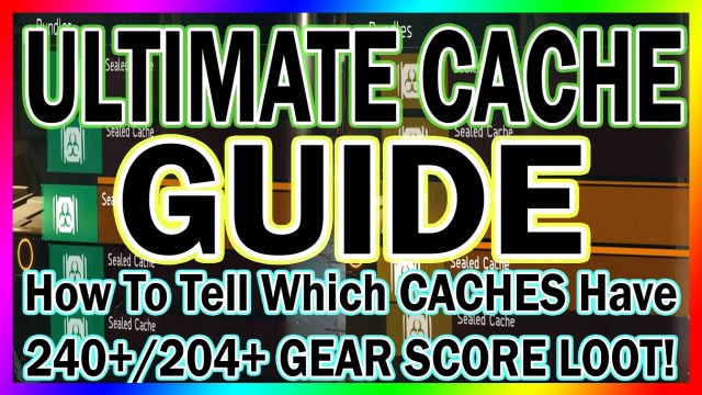 ULTIMATE CACHE LOOT Guide | The Division | How To Tell Which CACHES Have 240+/204+ GEAR SCORE | EASY