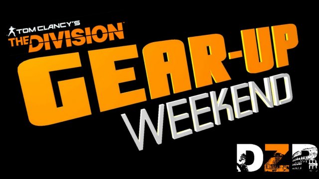 The Division: Gear Up Weekend