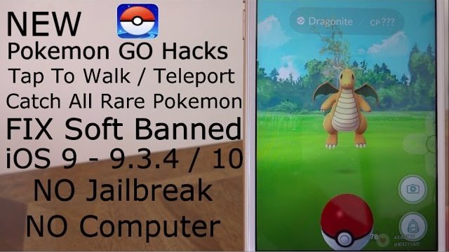 NEW Pokemon Go Hacks Catch All Rares & FIX Soft Ban iOS 9 - 9.3.4 NO Jailbreak iPhone iPad iPad T