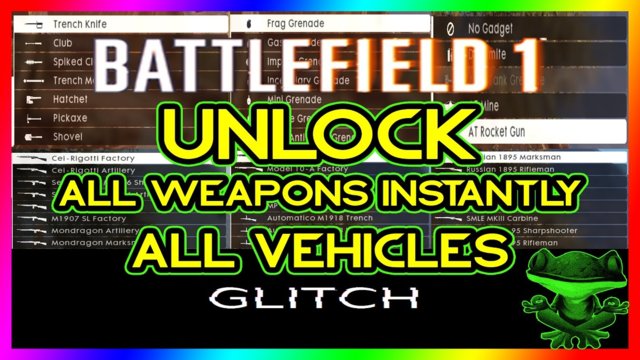 UNLOCK ALL Weapons INSTANTLY Multiplayer | Battlefield 1 | Progression GLITCH | UNLOCK ALL VEHICLES